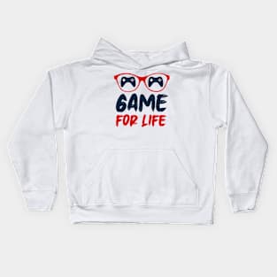 Game For Life T-Shirt Kids Hoodie